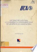 Informe Provisional X Conferencia Interamericana de Ministros de Agricultura