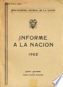 Informe que el Procurador General de la Nación ... presenta al Congreso Nacional de ...