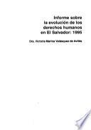 Informe sobre la evolución de los derechos humanos en El Salvador, 1995