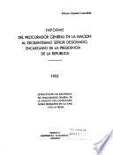 Informe ... sobre la marcha de la administracion de justicia ... y sobre los negocios en que ha intervenido ministerio publico nacionál ...