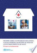 Informe sobre los progresos realizados a escala mundial en materia de WASH en los establecimientos de salud