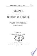 Informes de los consejeros legales del poder ejecutivo: De 1825 á 1866