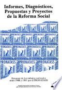 Informes, diagnósticos, propuestas y proyectos de la reforma social: Entre 1988 y 1991