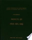 Informes Proyecto 201 Anos 1961 Y 1962