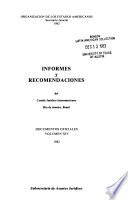 Informes y recomendaciones del Comité Jurídico Interamericano