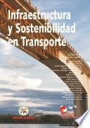 Infraestructura y sostenibilidad en transporte