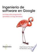 Ingeniería de software en Google