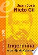 Ingermina o La hija de Calamar