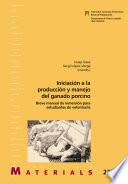 Iniciación a la producción y manejo del ganado porcino