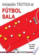 Iniciación táctica al Fútbol Sala