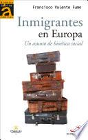 Inmigrantes en Europa