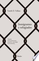 Inmigrantes y refugiados