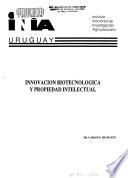 Innovación biotecnológica y propiedad intelectual