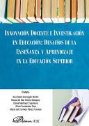 Innovación docente e investigación en educación: desafíos de la enseñanza y aprendizaje en la educación superior