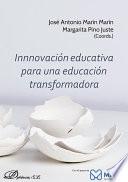 Innovación educativa para una educación transformadora