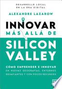 Innovar más allá de Silicon Valley