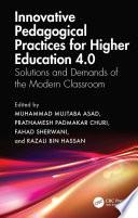 Innovative Pedagogical Practices for Higher Education 4.0