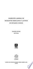 Inserción laboral de migrantes mexicanos y latinos en Estados Unidos