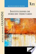 Instituciones de derecho tributario