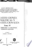 Instituciones políticas y constitucionales: Los derechos y garantías constitucionales