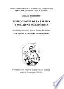 Instrucciones de la fábrica y del ajuar eclesiásticos
