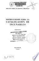 Instrucciones para la catalogación de incunables