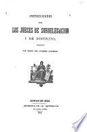 Instrucciones para los jueces de subdelegacion i de distrito