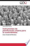 Instrumentos de planificación urbana para la sostenibilidad