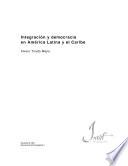 Integración y democracia en América Latina y el Caribe