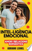 Libro Intel·ligència emocional en l'amor i les relacions romàntiques