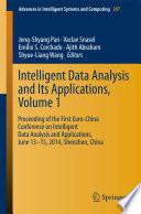 Intelligent Data analysis and its Applications, Volume I