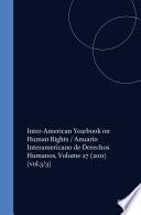 Inter-American Yearbook on Human Rights / Anuario Interamericano de Derechos Humanos, Volume 27 (2011)