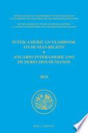 Inter-American Yearbook on Human Rights / Anuario Interamericano de Derechos Humanos, Volume 37 (2021) (VOLUME II)