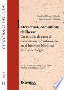 Interactuar, comunicar, deliberar