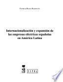 Internacionalización y expansión de las empresas eléctricas españolas en América Latina