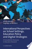 International Perspectives on School Settings, Education Policy and Digital Strategies