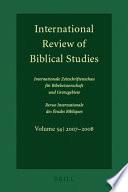 International Review of Biblical Studies / Internationale Zeitschriftenschau Fur Bibelwissenschaft Und Grenzgebiete