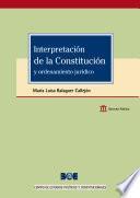 Interpretación de la Constitución y ordenamiento jurídico