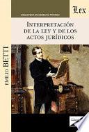 Interpretación de la ley de de los actos jurídicos