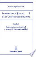 Interpretacion Judicial de la Constitucion Naciona
