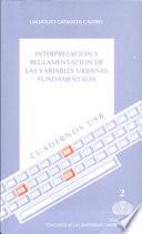 Interpretación y reglamentación de las variables urbanas fundamentales