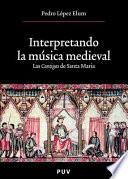 Interpretando la música medieval