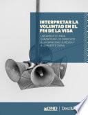 Interpretar la voluntad en el fin de la vida