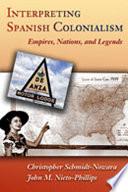 Interpreting Spanish Colonialism