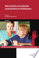 Intervención en la atención sociosanitaria en instituciones