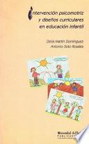 INTERVENCIÓN PSICOMOTRIZ Y DISEÑOS CURRICULARES EN EDUCACIÓN INFANTIL