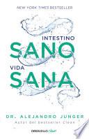 Intestino sano, vida sana / Clean Gut