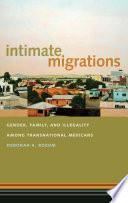 Intimate Migrations