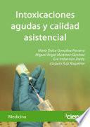INTOXICACIONES AGUDAS Y CALIDAD ASISTENCIAL