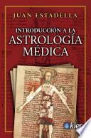 INTRODUCCIÓN A LA ASTROLOGÍA MÉDICA